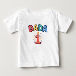 Bebé Camiseta de regalo de primer cumpleaños de Dada