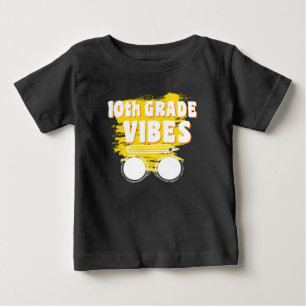 Bebé Camiseta de Vibraciones de 10º Grado para Regreso 
