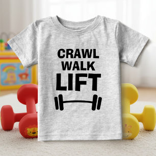 Bebé CRAWL WALK LIFT divertido cita de fitness camiseta