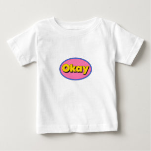 Bebé Cute camiseta de toddler con gráfico de “Okay”