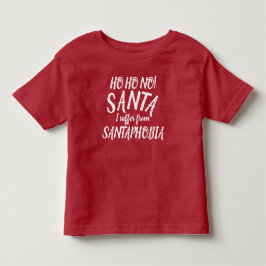 Bebé ¡Ho Ho no! Santa I sufre de camiseta de Santafobia