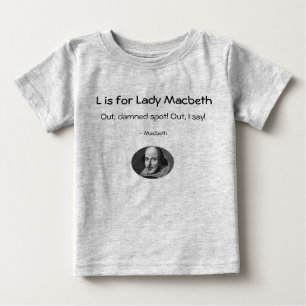 Bebé L es para Lady Macbeth ・ Una camiseta de Shakespea