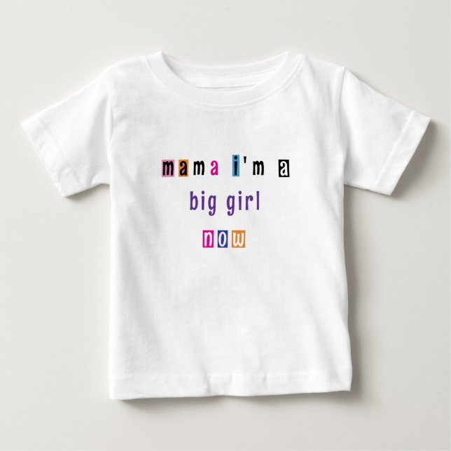 Bebé "mamá, ahora soy un gran chica" camiseta de person (Anverso)