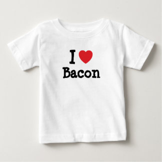 Bebé Me encanta la camiseta del corazón de Bacon