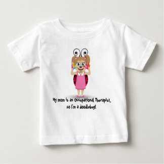 Bebé Mi mamá es una camiseta larga de la Terapia Ocupac