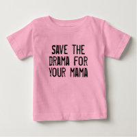 Reserva de la camiseta el drama para su mamá