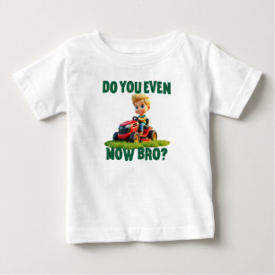 Bebé "¿Siquiera Mow Bro?" Camiseta y palo de cuerpo