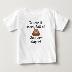 Bebé Trump está lleno de la graciosa camiseta de Poop B
