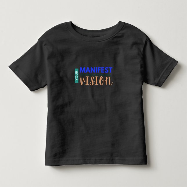 Bebé Tu camiseta de Manifest Vision Toddler (Anverso)