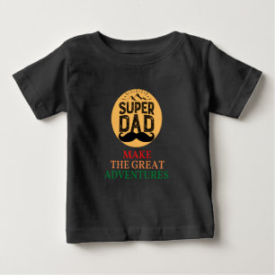 Bebé Un Gran Papá Hace La Gran Aventura De La Camiseta