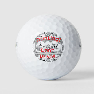 "¿Beber? ¡¡No conduzca!! Pelotas de golf