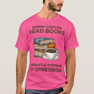 Bebida Café Leer la camisa Desmantelar el sistema