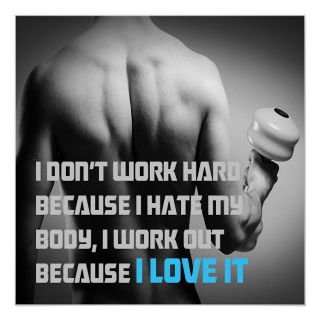 Because I Love It Motivational Poster (Anverso)