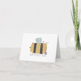 Bee Positive - Cute Bee Pun