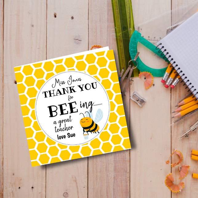 Bee Teacher Gift – Thank You for Bee-ing a Great  (Subido por el creador)