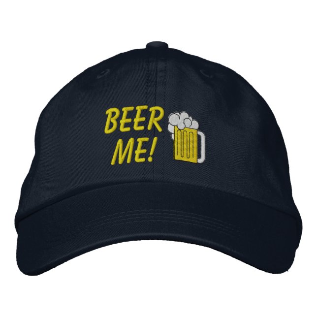 Beer Me Embroidered Gorra (Anverso)