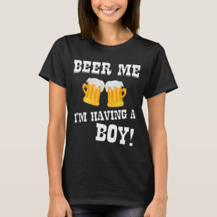 Beer Me estoy tomando un niño que camiseta nuevo p
