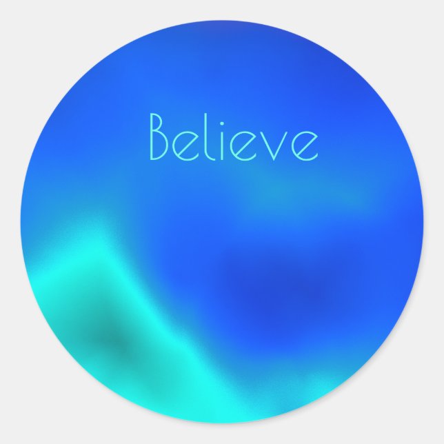 "Believe" Beautiful Blue Round Pegatina (Anverso)