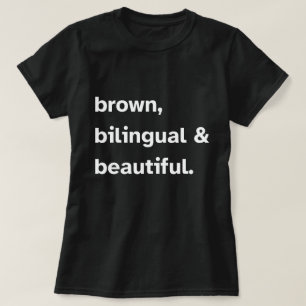 Bella camiseta bilingüe marrón, Camisetas latinas 