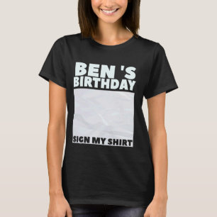 BEN ITu2019S MI CUMPLEAÑOS RÓTULO MI CAMISA