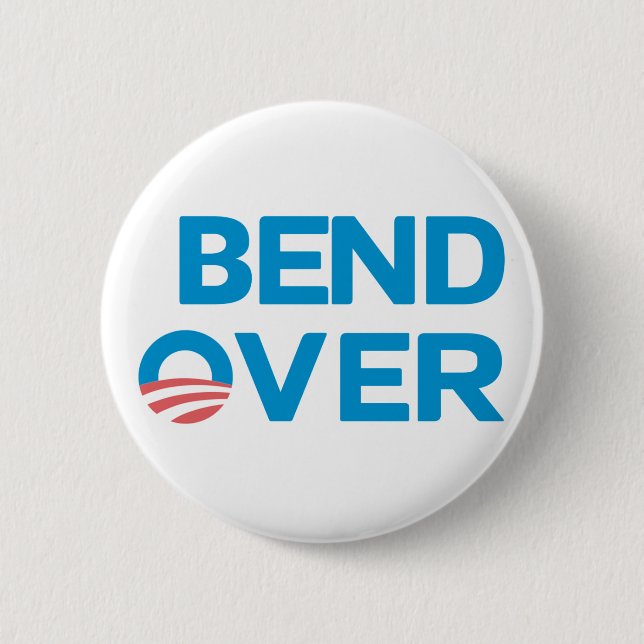 Bend Over - Botón Anti Obama (Anverso)