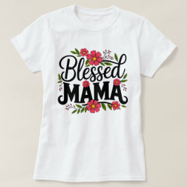 Bendita camiseta de Mama Floral | Regalo del Día d
