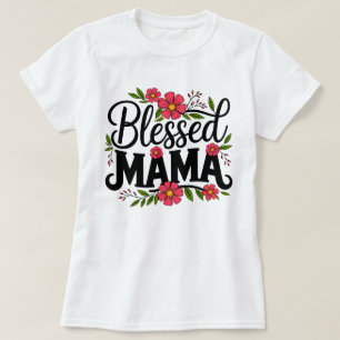 Bendita camiseta de Mama Floral   Regalo del Día d