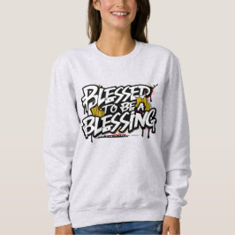 Bendita sea una sudadera bendita