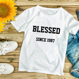 Bendito desde la camiseta de [Rellene el año en qu