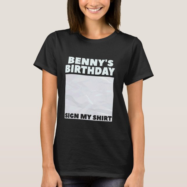 BENNY ITu2019S MI CUMPLEAÑOS RÓTULO MI CAMISA Pers (Anverso)