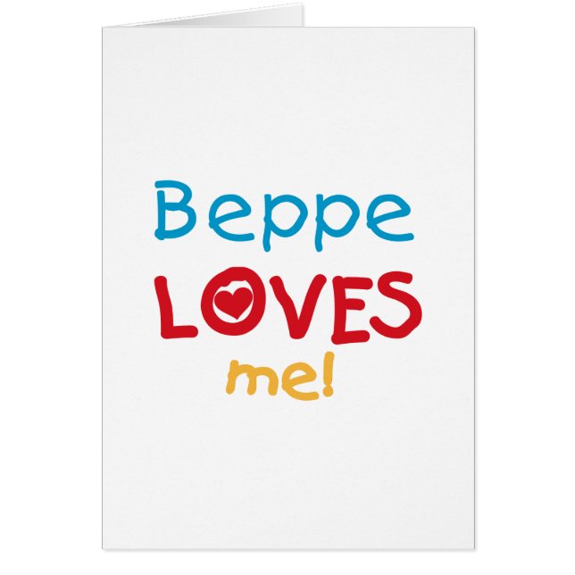 Beppe me ama camisetas y regalos (Frente)