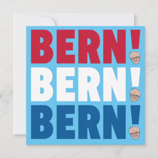 Bern Bern Bernie Sanders