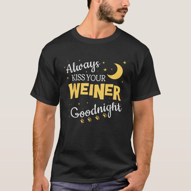 Besa tu camisa de perro más Weiner Funny Dachshund (Anverso)