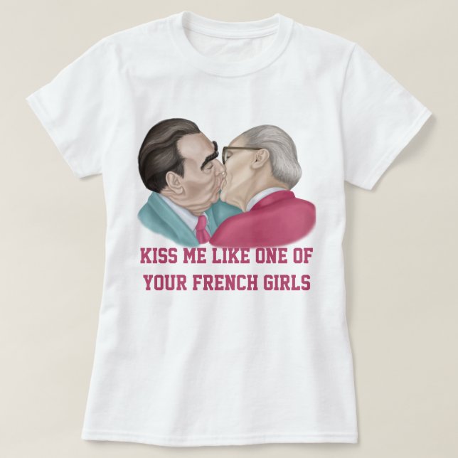 Bésame como una camiseta de tus Chicas franceses (Diseño del anverso)