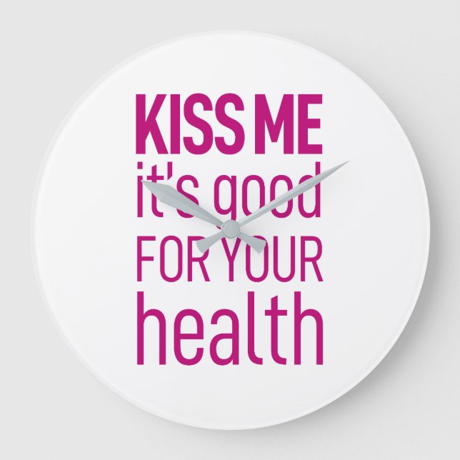 Bésame que es bueno para tu salud. Reloj de pared (Anverso)