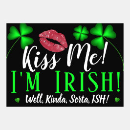 ¡Bésame! ¡Soy irlandés! (¡Bueno, como Sorta ISH!)