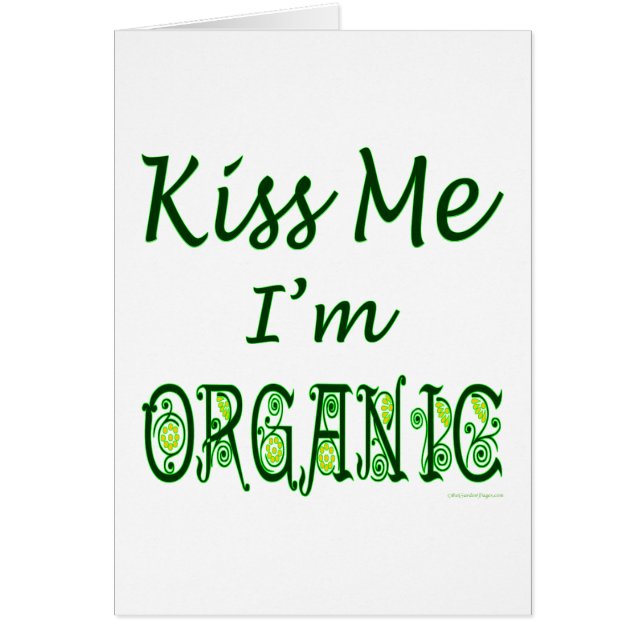 Bésame, soy verde orgánico diciendo (Frente)