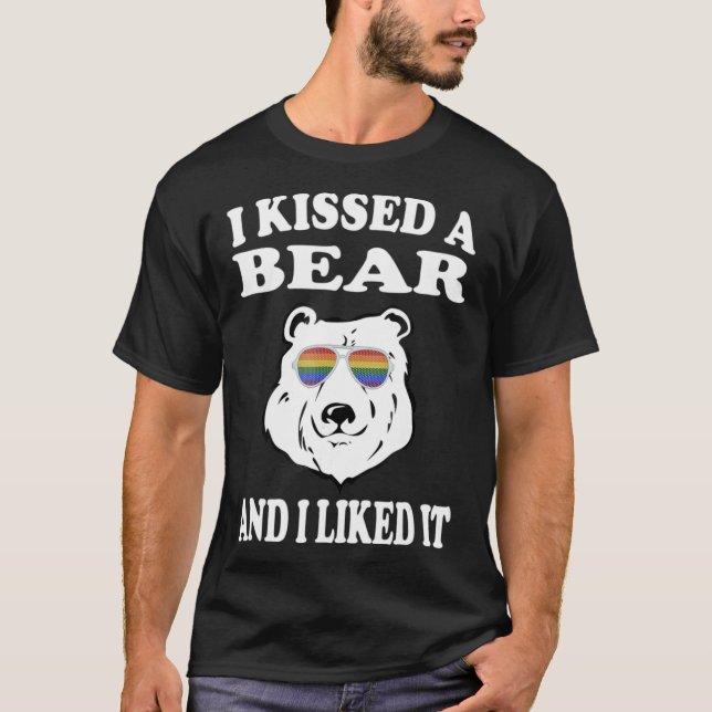 Besé Un Oso Y Me Gustó La Camiseta Gay LGBT (Anverso)