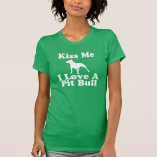 Béseme amor de I un pitbull - camiseta del AA par