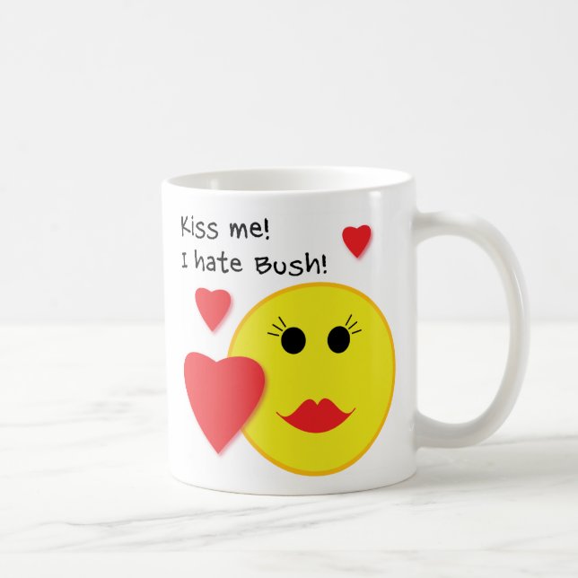 Béseme que odio la taza de café de Bush (Derecha)
