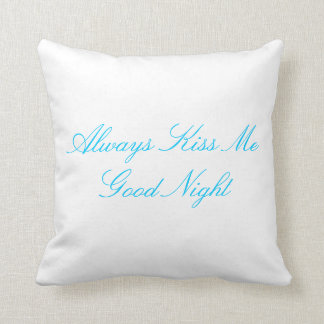 Béseme siempre almohada de las buenas noches