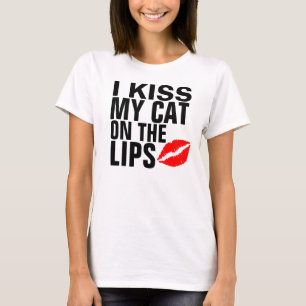 Beso mi gato en los labios, camisetas divertidas