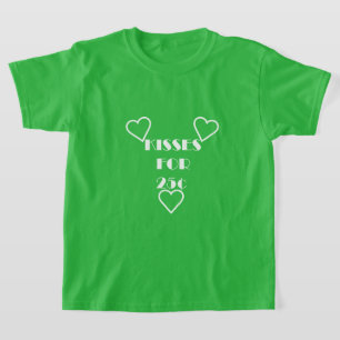Besos por 25 centavos - Camiseta básica de Chicas