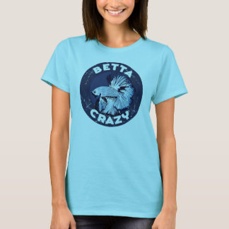 Betta Crazy - Camiseta femenina