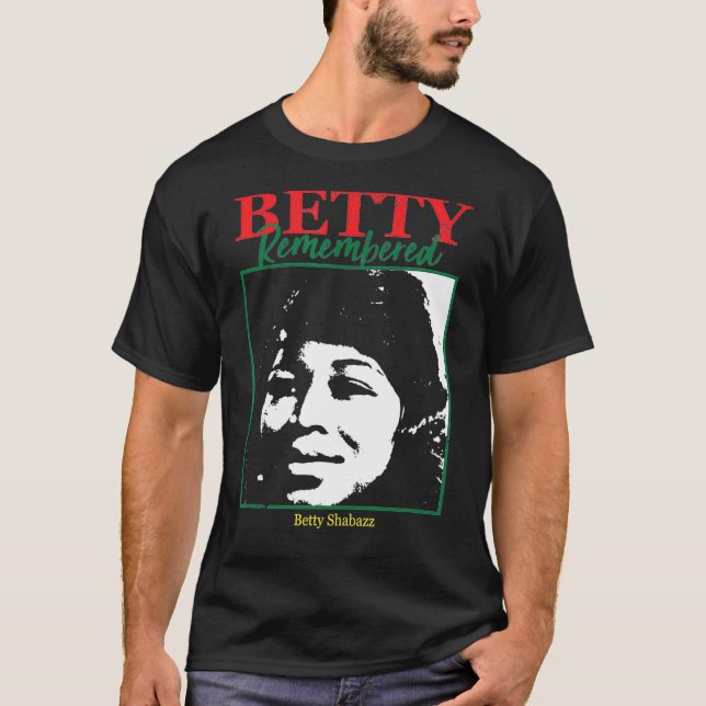 Betty recuerda la camiseta de Betty Shabazz Black  (Anverso)
