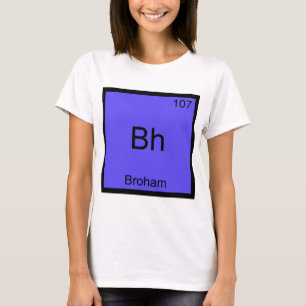 Bh - Camiseta divertida con símbolo de elemento qu