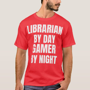 Bibliotecario Por Jugador De Día Por Camiseta De N