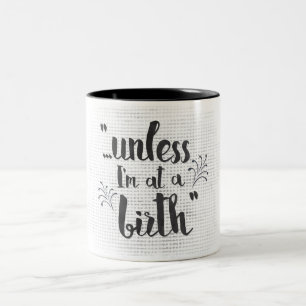 Bicolor A menos que esté en un nacimiento - partera o taza