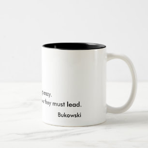 Bicolor Alguna gente nunca va taza loca de Charles