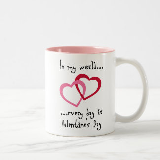 Bicolor Cada día es taza de VDay
